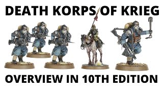 Death Korps of Krieg - an Overview in 10th Edition Warhammer 40K - Infantry Squad + Death Riders
