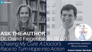 ASK THE AUTHOR: David Fajgenbaum (N'07) | Chasing My Cure: A Doctor's Race to Turn Hope into Action