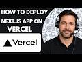 How to Deploy a Next js App on Vercel Full Guide 2026
