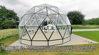 RAXTENT 5M Transparent Glass Garden Dome tent