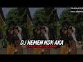 DJ NEMEN NDX AKA | MENGKANE | BY ALDY JATIM RMX X FIKY SOPAN