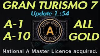 GT7 - National A Master License - ALL GOLD - A1 A2 A3 A4 A5 A6 A7 A8 A9 A10 - Update 1.54 Controller