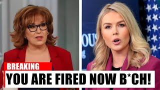 YOU ARE FIRED! Karoline Leavitt Forces Joy Behar Out of 'The View' After SHOCKING Comments!