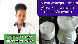 UBURYO WATEGURIRA AMATA Y'INKA UMWANA URI MUNSI Y'UMWAKA (utabasha kubona ayo mu bikombe cg konka)