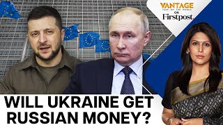 Europe and US Divided Over Frozen Russian Assets | Vantage with Palki Sharma