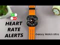 How To Enable / Disable Heart Rate Alerts On Samsung Galaxy Watch Ultra