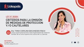 Criterios para la Emisión de Medidas de Protección y/o Cautelares | Tania Bocanegra Risco