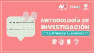 13. Metodología de Investigación: Citas, Referencias y Bibliografía