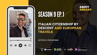 Italian Citizenship by Descent and European Travels