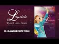 Lauriete | DVD 25 ANOS - AO VIVO - Quando Deus te tocar