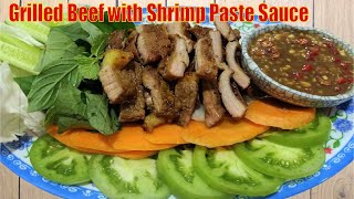 Grilled Beef with Shrimp Paste Sauce Recipe, Asian Food [ Yummy Yummy Cooking]