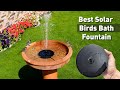 Best Solar Birds Bath Fountain for you | Solar Fountain for Garden