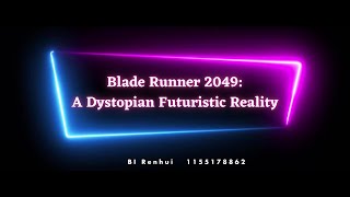 Blade Runner 2049：A Dystopian Futuristic Reality [Video Essay]