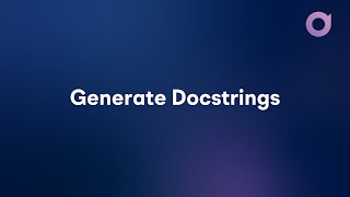 Tutorial 2 | Generate Docstrings | Docify AI