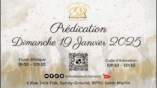 Prédication du Dimanche Matin - Dimanche 19 Janvier 2025