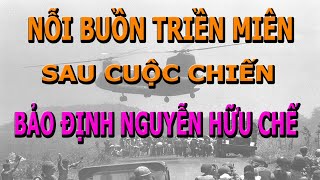 Nỗi Buồn Triền Miên Sau Cuộc Chiến- Bảo Định Nguyễn Hữu Chế