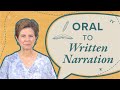 How to Start Written Narration