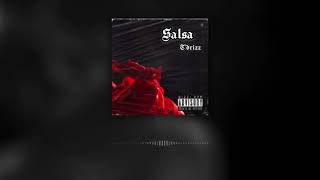 SALSA - T’drizz ( Official Audio )