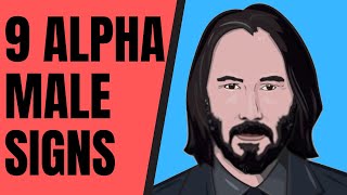 9 Signs Youre An Alpha Male