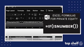 Excel Formulas for Private Equity: =IF(ISNUMBER())