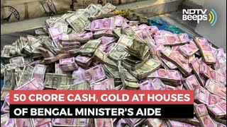 Rs 50 Crore, 5 kg Gold: Cash Mountain At Houses of Bengal Minister's Aide   | NDTV Beeps