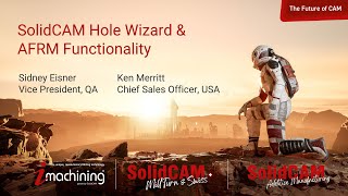 SCW23-Day 2 - SolidCAM Hole Wizard & AFRM Functionality
