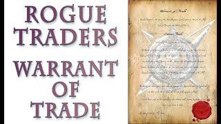 Warhammer 40k Lore - Rogue Traders, Warrant of Trade