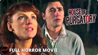 Horror Film | HOUSE OF PURGATORY - FULL MOVIE | Haunted House Terror Collection