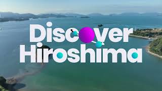 Discover Hiroshima 2 (Seto inland sea, Sera Kogen Farm,  Streetcar)