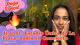 Indio en Concierto Ji Ji Ji - Estadio Único de La Plata - [2008] Full HD ▷ Reacción !!!