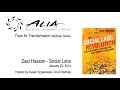 ALIA Webinar - Zaid Hassan - Social Labs