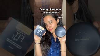 Compact Powder vs Loose Powder - uses ! #maybellineloosepowder #maccompactpowder #indianbeauty