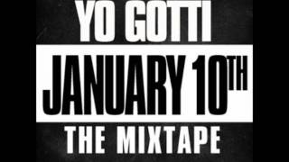 Yo Gotti - I Got Dat Sack - Track 6 [January 10th The Mixtape] HEAR IT FIRST!! N