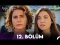 Fazilet Hanım ve Kızları 12. Bölüm