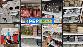 Pep Home || What's New At Pep Home In 2024!!! || Kitchenware || Homeware || Homedecor #pephome