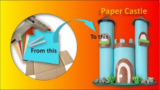 Paper Castle | DIY Castle | How To Make Paper Castle
