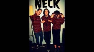 NECK - Too friggin bad