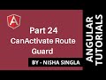 CanActivate Route Guard - Angular (Tutorial #24)
