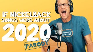 2020 By Nickelback Parody Medley