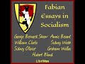 fabian essays in socialism by various read by various part 1 2 full audio book