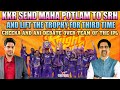 KKR send Maha POTLAM to SRH and lift the Trophy for Third time | Debate over team of the IPL