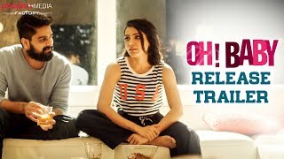 Oh Baby Release Trailer | Samantha Akkineni | Naga Shaurya | Nandini Reddy | Mickey J Meyer