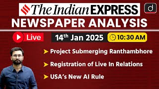 LIVE Newspaper Analysis | 14 January 2025 | The Indian Express | Drishti IAS English