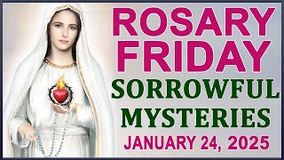 The Rosary Today I Friday I January 24 2025 I The Holy Rosary I Sorrowful Mysteries