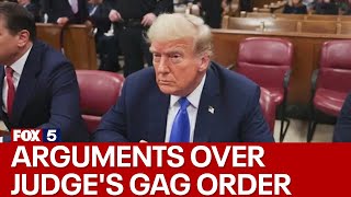 Trump hush money trial: Arguments over judge's gag order
