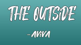 THE OUTSiDE(Lyrics)-AViVA ||Dodo Lyrics