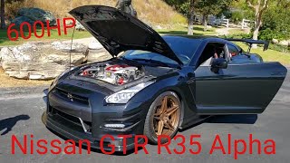 Crazy 600HP Nissan GTR R35 Alpha!