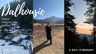 Dalhousie | Khajjiar | Short trip to Dalhousie