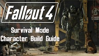 Fallout 4: Survival Mode - Character Build Guide