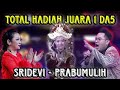 TOTAL HADIAH MILYARAN UNTUK SRIDEVI - PRABUMULIH JUARA 1 DANGDUT ACADEMY 5